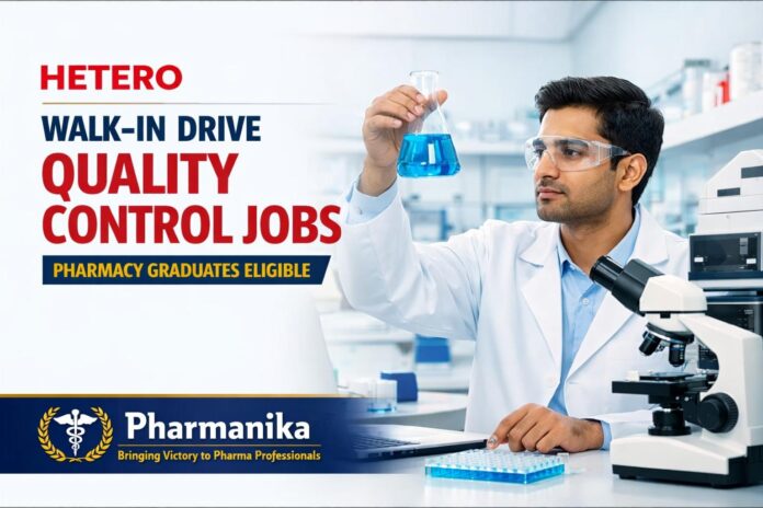 Quality control job at Hetero | Pharmacy Graduates Eligible