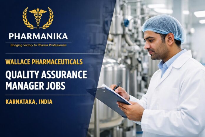 Quality Assurance Job at Wallace Pharmaceuticals | Pharmacy Graduates Eligible