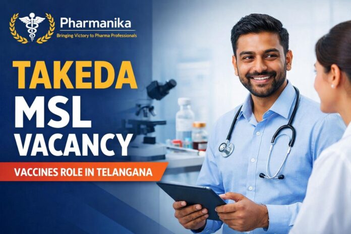 Medical Science Liaison (MSL) Vaccines at Takeda Telangana | Pharm.D/MBBS/MD/Ph.D | Min 1 Yr Pharma | Apply Online Workday R0190155 Medical Science Liaison (MSL) Vaccines at Takeda Telangana | Pharm.D/MBBS/MD/Ph.D | Min 1 Yr Pharma | Apply Online Workday R0190155