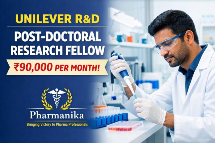 Post-Doctoral Research Fellow Position at Unilever | Pharmacy Graduates Eligible