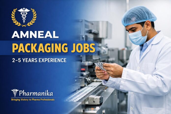 Assistant, Packaging at Amneal Ahmedabad City | 2-5 years Assistant, Packaging at Amneal Ahmedabad City | 2-5 years