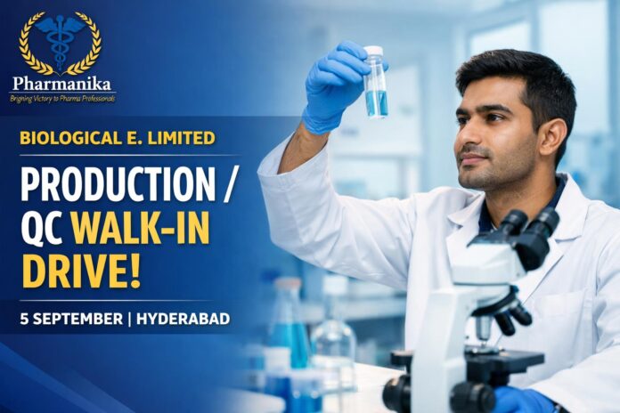 Production / Quality / QC Walk-in at Biological E. Vaccines | 5 Sep Hyderabad