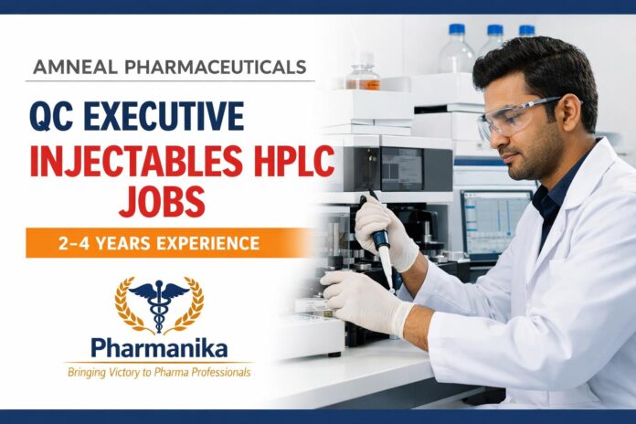 QC Executive Injectables HPLC at Amneal Ahmedabad | 2-4 yrs QC Executive Injectables HPLC at Amneal Ahmedabad | 2-4 yrs