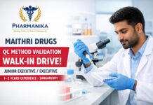 Maithri Drugs QC Method Validation Walk-in 17 Oct 2026 | Junior Executive / Executive | B.Pharm/M.Pharm/M.Sc | 1–2 yrs | Sangareddy Maithri Drugs QC Method Validation Walk-in 17 Oct 2026 | Junior Executive / Executive | B.Pharm/M.Pharm/M.Sc | 1–2 yrs | Sangareddy