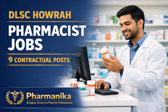 DLSC Howrah Hiring Pharmacist (NUHM Contractual) | 9 Posts | D.Pharm | Howrah UPHCs | Apply by 31 Oct 2026 DLSC Howrah Hiring Pharmacist (NUHM Contractual) | 9 Posts | D.Pharm | Howrah UPHCs | Apply by 31 Oct 2026